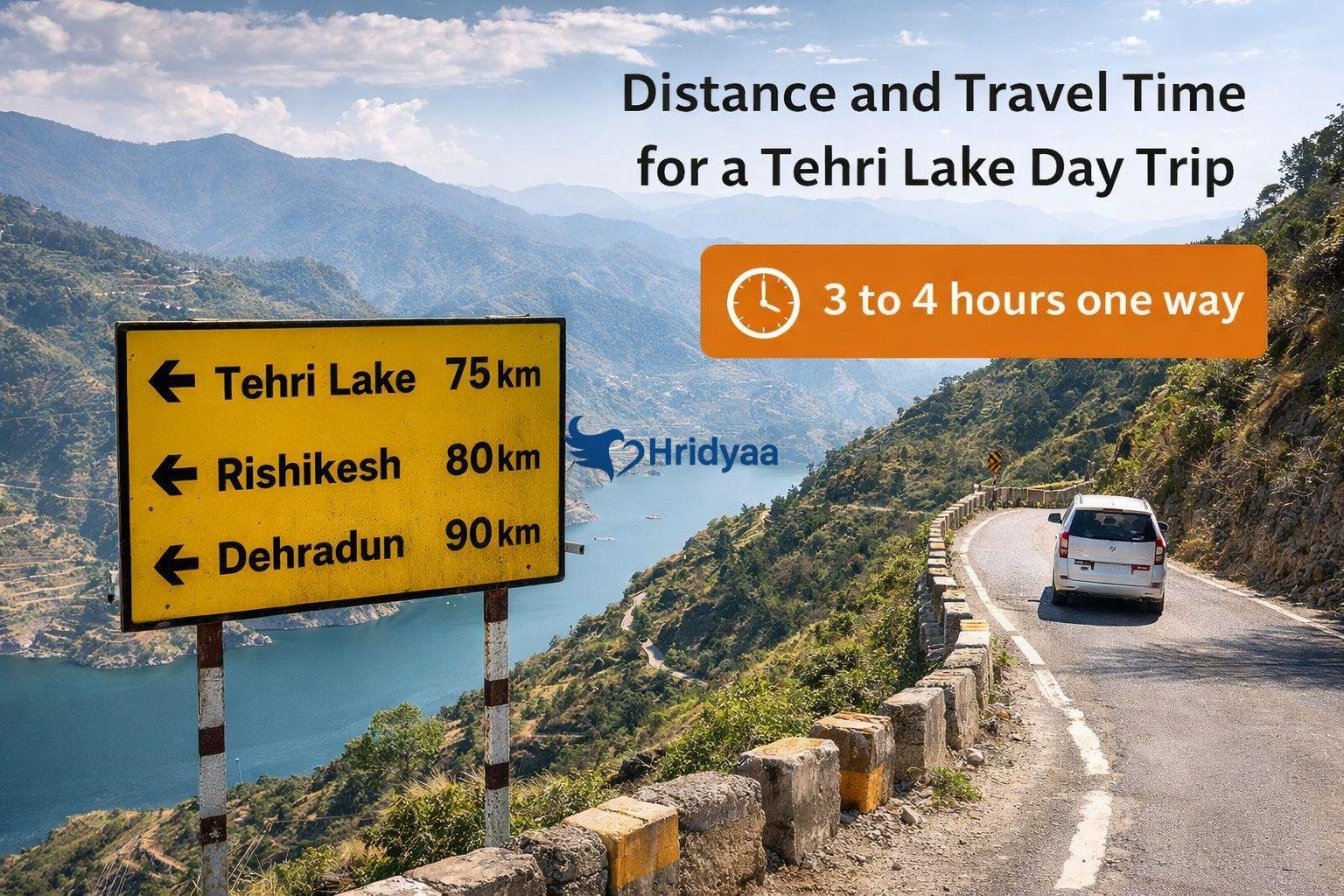 Mountain road drive from Rishikesh and Dehradun to Tehri Lake showing travel distance and 3 to 4 hour journey time